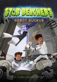 Book Cover for Robot Ruckus by Thomas Kingsley Troupe