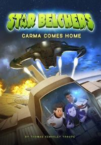 Book Cover for Carma Comes Home by Thomas Kingsley Troupe