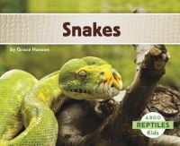 Book Cover for Snakes by Grace Hansen