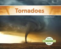 Book Cover for Tornadoes by Grace Hansen