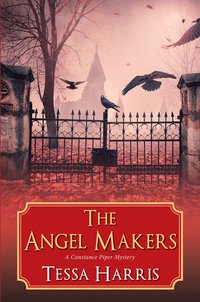 Book Cover for The Angel Makers by Tessa Harris