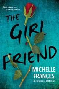Book Cover for The Girlfriend by Michelle Frances