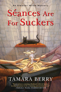 Book Cover for Séances Are for Suckers by Tamara Berry