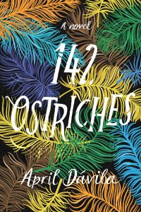 Book Cover for 142 Ostriches by April Dávila