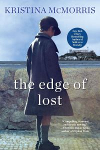 Book Cover for The Edge of Lost by Kristina McMorris