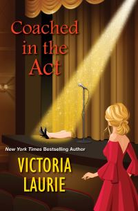 Book Cover for Coached in the Act by Victoria Laurie
