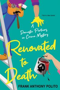 Book Cover for Renovated to Death by Frank Anthony Polito