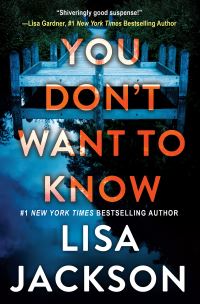 Book Cover for You Don't Want To Know by Lisa Jackson