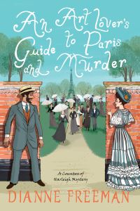 Book Cover for Art Lover's Guide to Paris and Murder, An by Dianne Freeman
