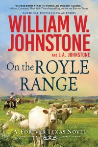 Book Cover for On the Royle Range by William W Johnstone, JA Johnstone