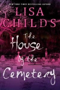 Book Cover for House by the Cemetery, The by Lisa Childs