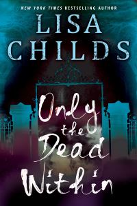 Book Cover for Only the Dead Within by Lisa Childs