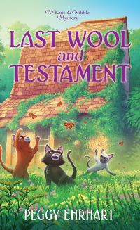 Book Cover for Last Wool and Testament by Peggy Ehrhart