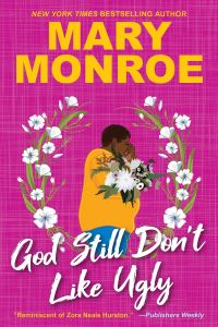 Book Cover for God Still Don't Like Ugly by Mary Monroe