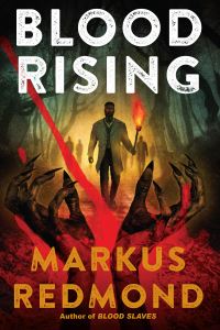 Book Cover for Blood Rising by Markus Redmond