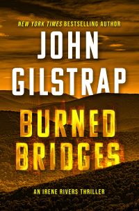 Book Cover for Burned Bridges by John Gilstrap