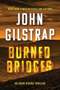 Book Cover for Burned Bridges by John Gilstrap