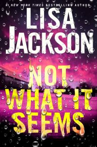 Book Cover for Not What It Seems by Lisa Jackson
