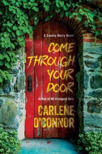 Book Cover for Come Through Your Door by Carlene OConnor
