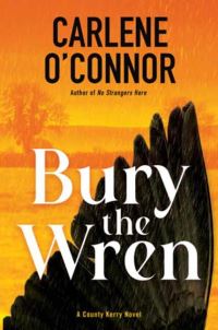 Book Cover for Bury the Wren by Carlene OConnor