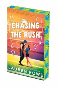 Book Cover for Chasing the Rush by Lauren Rowe