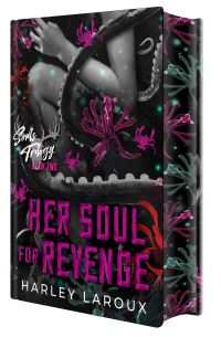 Book Cover for Her Soul for Revenge: Deluxe Limited Edition by Harley Laroux