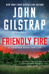 Book Cover for Friendly Fire by John Gilstrap
