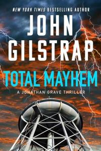 Book Cover for Total Mayhem by John Gilstrap