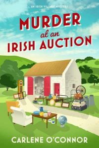 Book Cover for Murder at an Irish Auction by Carlene OConnor