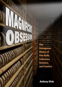 Book Cover for Magnificent Obsession by Anthony Slide