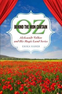 Book Cover for Oz Behind the Iron Curtain by Erika Haber