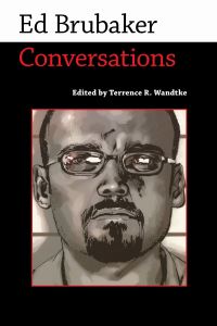 Book Cover for Ed Brubaker by Ed Brubaker, Terrence R Wandtke