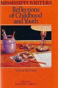 Book Cover for Mississippi Writers. Volume III Poetry by Dorothy Abbott