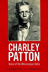 Book Cover for Charley Patton by Robert Sacré