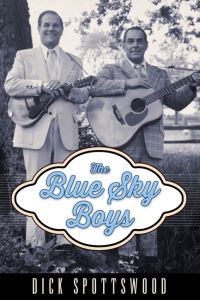 Book Cover for The Blue Sky Boys by Richard K Spottswood
