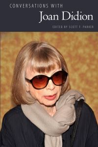 Book Cover for Conversations With Joan Didion by Scott F Parker
