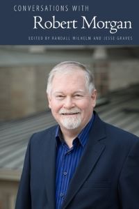 Book Cover for Conversations With Robert Morgan by Robert Morgan, Randall Wilhelm, Jesse Graves