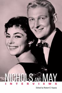 Book Cover for Nichols and May by Robert E Kapsis