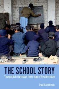 Book Cover for The School Story by David Aitchison