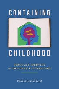 Book Cover for Containing Childhood by Danielle Russell