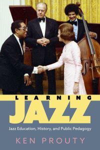 Book Cover for Learning Jazz by Ken Prouty