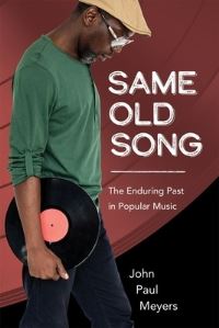 Book Cover for Same Old Song by John Paul Meyers