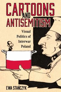 Book Cover for Cartoons and Antisemitism by Ewa StaÔnczyk