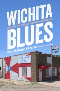 Book Cover for Wichita Blues by Patrick Joseph OConnor