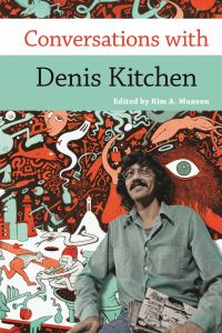 Book Cover for Conversations With Denis Kitchen by Kim A Munson, Rob Salkowitz
