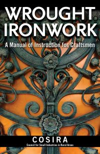 Book Cover for Wrought Ironwork by Council for Small Industries in Rural Areas Great Britain