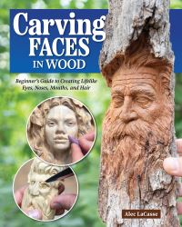 Book Cover for Carving Faces in Wood by Alec LaCasse