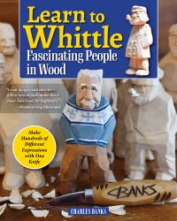 Book Cover for Learn to Whittle Fascinating People in Wood by Charles Banks