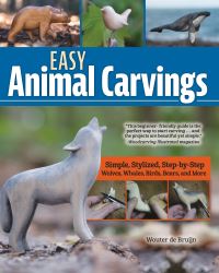 Book Cover for Easy Animal Carvings by Wouter de Bruijn