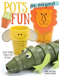 Book Cover for Pots of Fun for Everyone by Linda Valentino, Suzanne McNeill